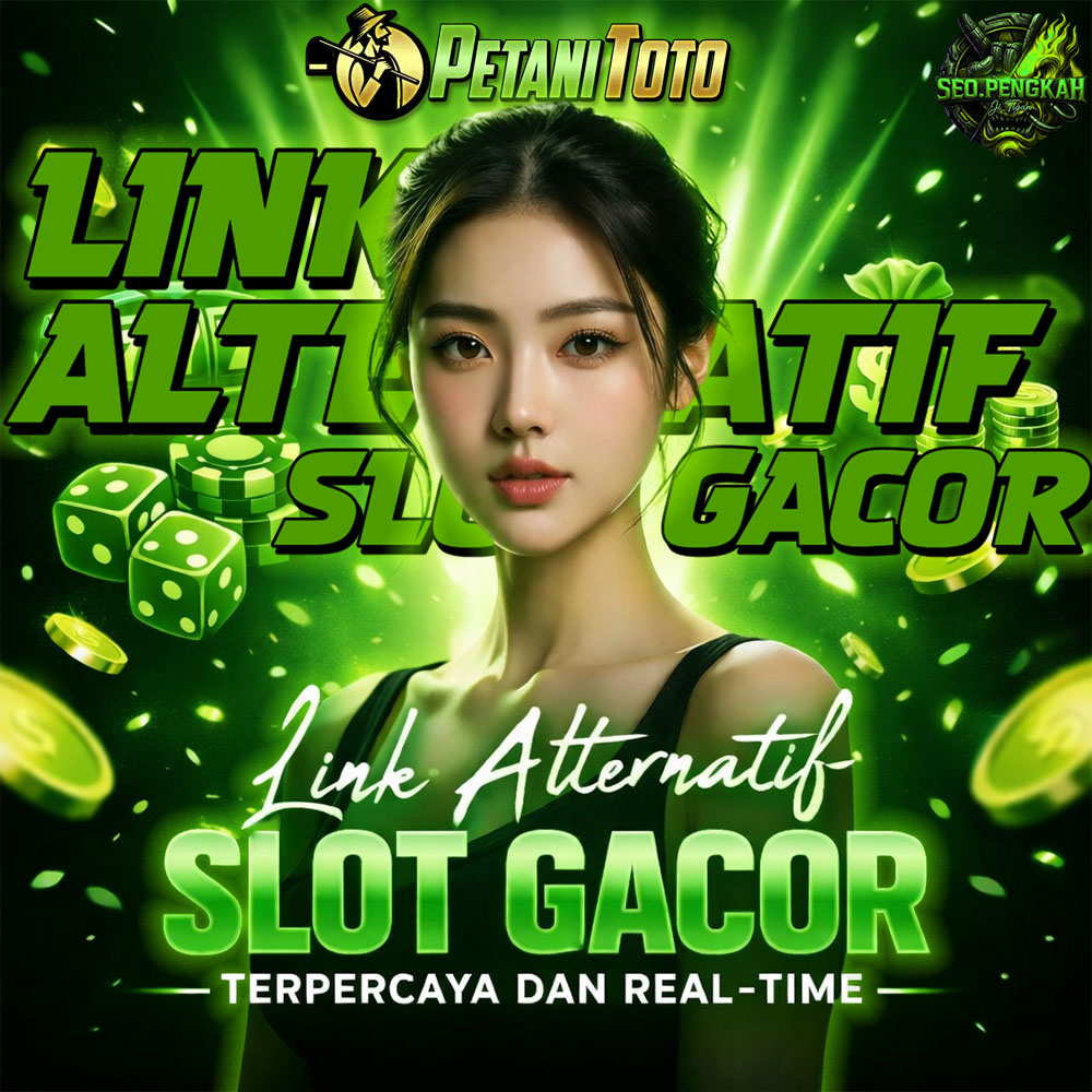 PETANITOTO ! Akses Vip Slot Gacor Terpercaya Gampang Maxwin